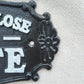 'PLEASE CLOSE THE GATE' Cast Iron Sign
