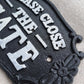 'PLEASE CLOSE THE GATE' Cast Iron Sign